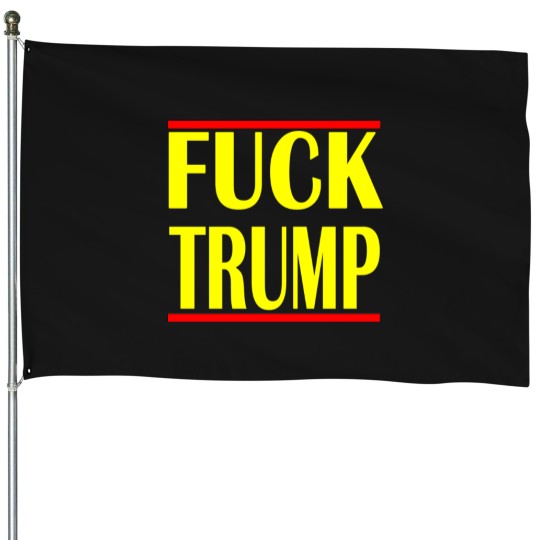 Discover Fuck Trump House Flags