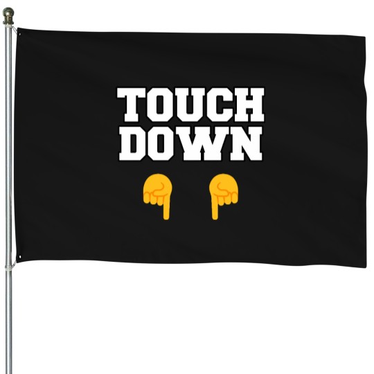 Discover Touch Down Funny House Flags