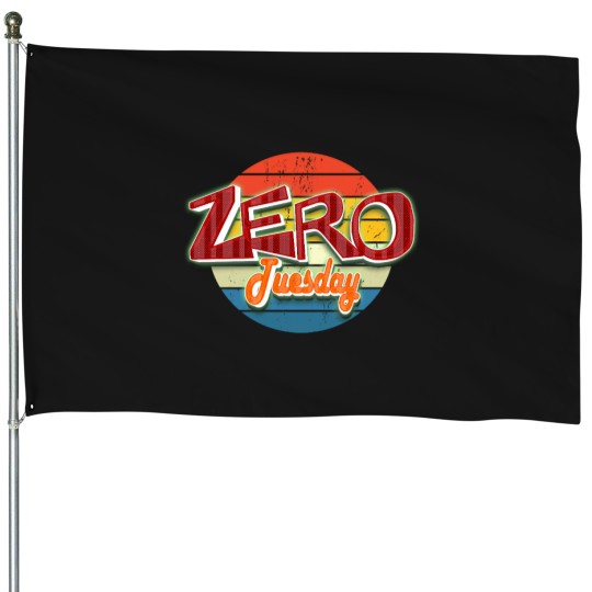 Discover Zero Tuesday (6) House Flags