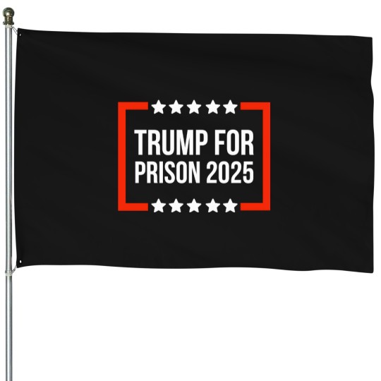 Discover T-Shirt Trump-For-Prison-2025 House Flags