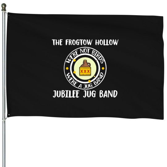Discover We_Re Not Birds We_Re Jug Band Funny Emmet Otter Christmas House Flags