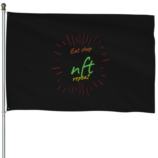 Discover Eat Sleep Nft Repeat (5) House Flags