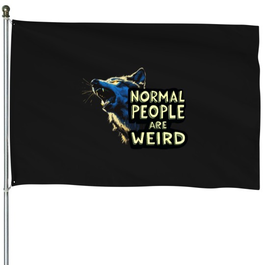 Discover Wolf and Normal People Are Weird House Flags