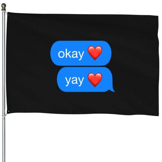 Discover Okay Yay memes Okay Yay heart Classic House Flags
