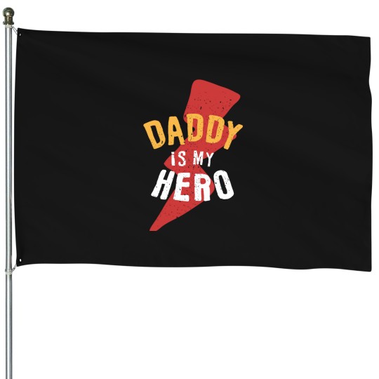 Discover Daddy is my heros Essential House Flags