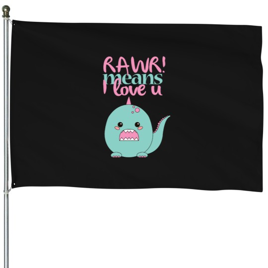 Discover RAWR! means I loves you Oversized House Flags