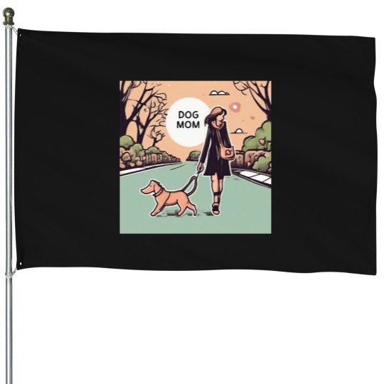 Discover dogs Mom Walking Classic House Flags