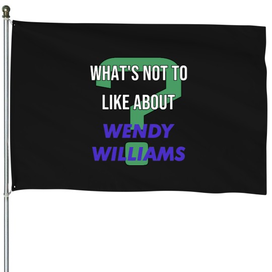 Discover What_S Not To Like About - Wendy Williams T-Shirt House Flags