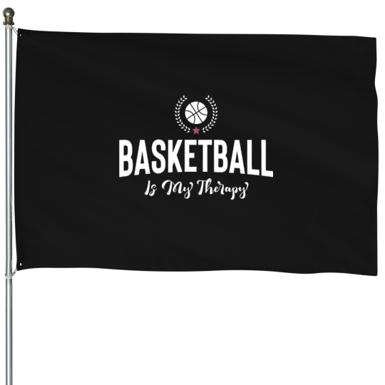 Discover Basketball is my therapy House Flags