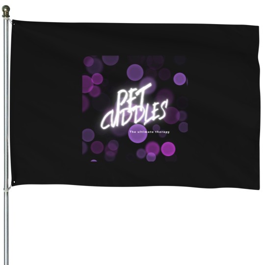 Discover 348 Pet Cuddles The Ultimate Therapy - Relaxing And Comforting House Flags