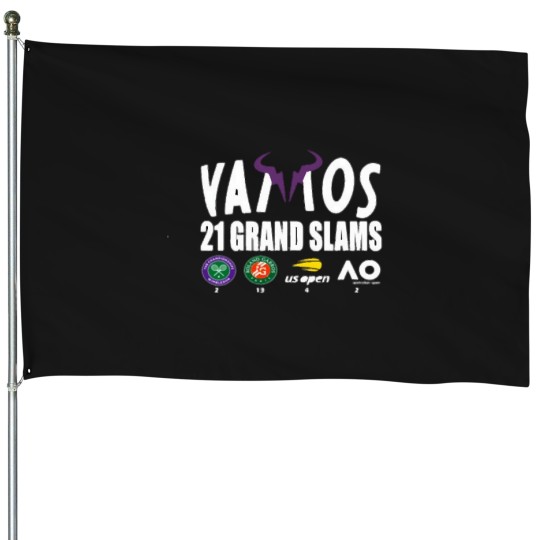 Discover Vamos Rafa 21 Grand Slam Nadal You Had Me At We Ll Make It Look Like An Accident 29 House Flags