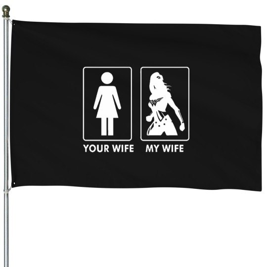 Discover Your wifemy wife House Flags