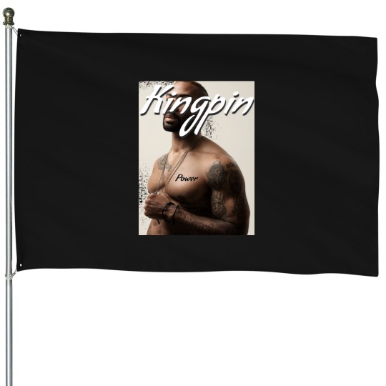 Discover Kingpin With The Power House Flags