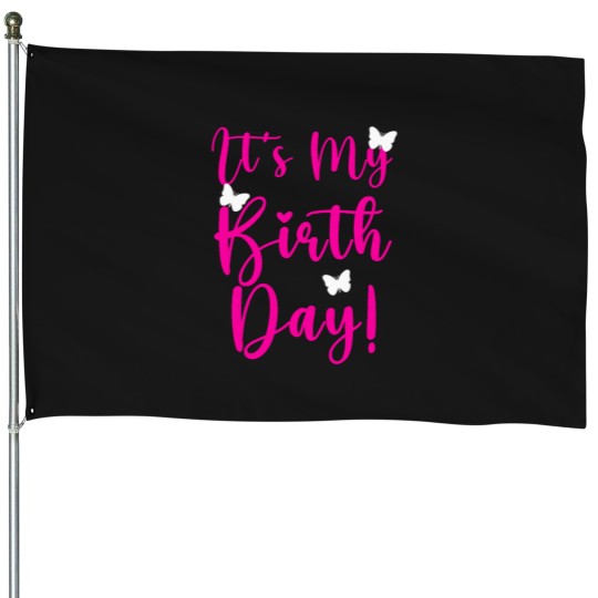 Discover It_s My Birthday! Cute Shirt Birthday Party Team Butterfly Bday House Flags