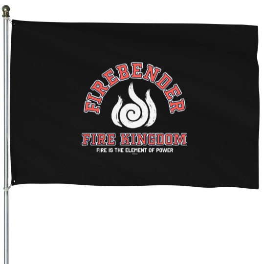 Discover Ava tar The Last Airbender Fire Is The Element Of Power House Flags