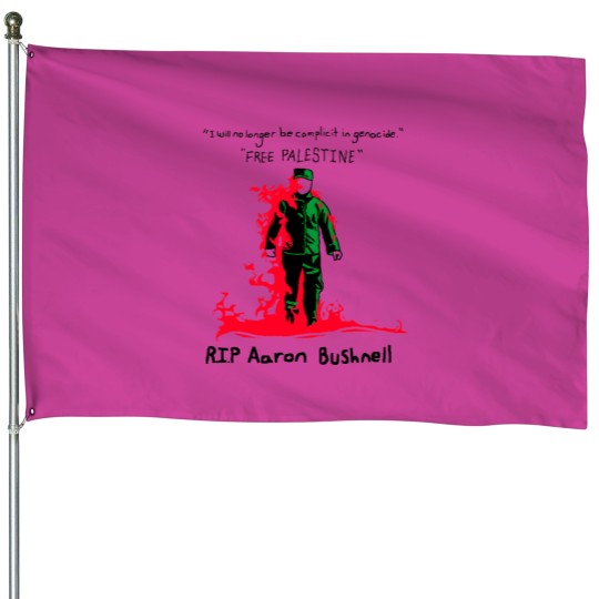 Discover Aaron Bushnell House Flags, RIP Aaron Bushnell House Flags