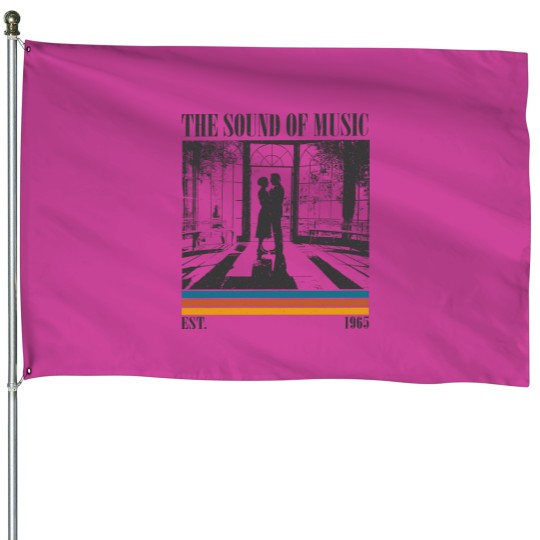 Discover The Sound of Music House Flags and Tees