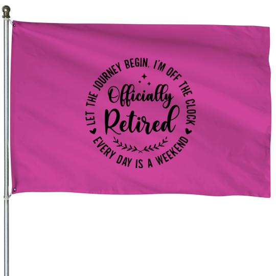 Discover Officially Retired 2024 Funny House Flag