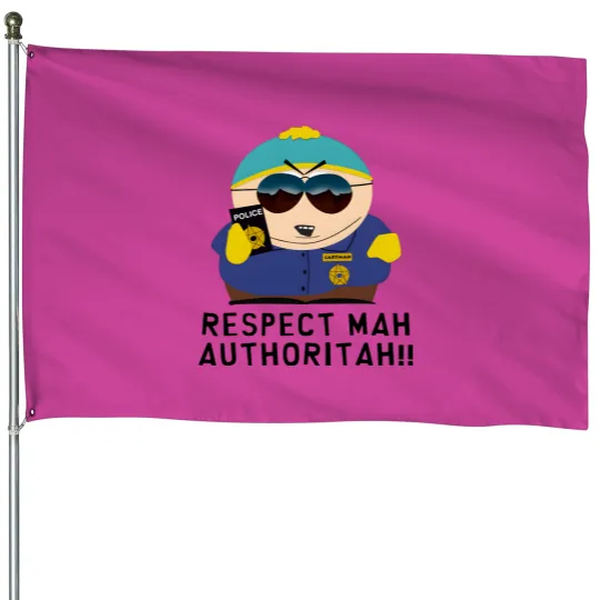 Discover RESPECT MAH AUTHORITAH! Temporary design House Flags