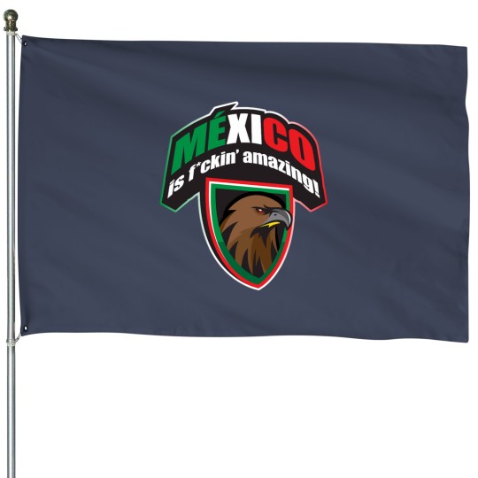 Discover Mexico is amazing! -png House Flags