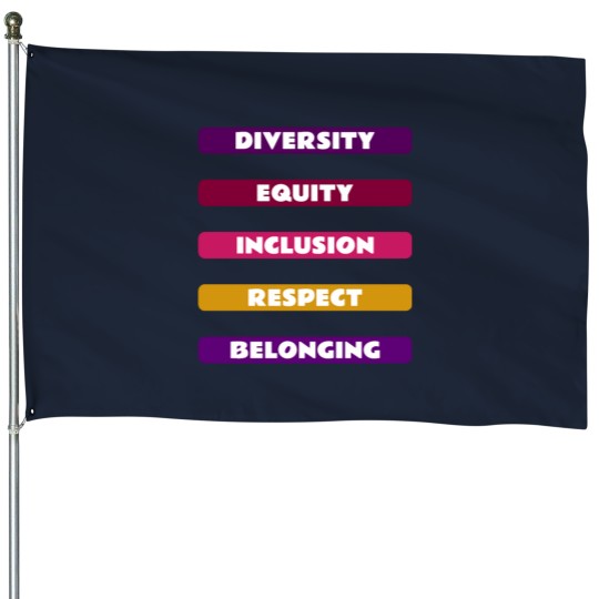 Discover Diversity Equity Inclusion Respect Belonging Pack House Flags