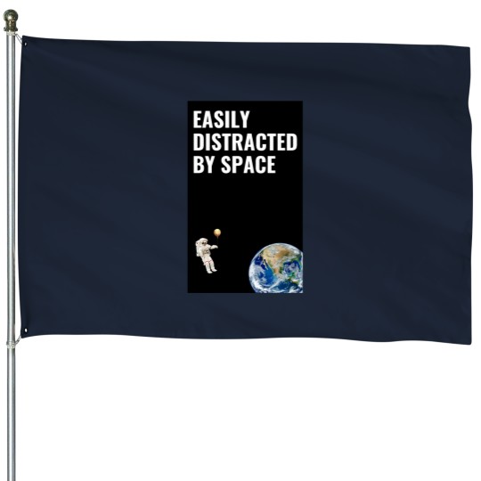 Discover Easily Distracted By spaces House Flags