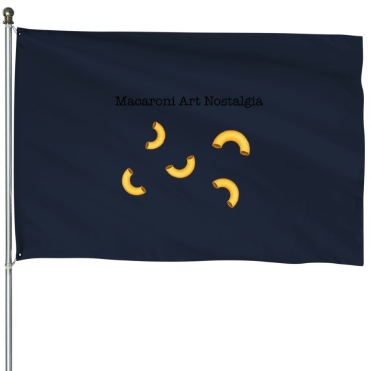 Discover Macaroni Art nostalgias House Flags