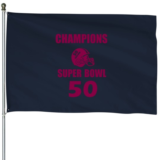 Discover supers bowls 50 champions House Flags