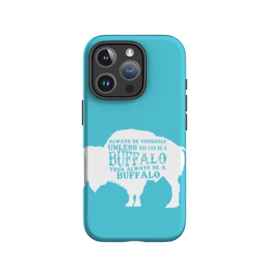 Discover Always Be Yourself Unless You Can Be A Buffalo, Bison Gift, Buffalo IPhone Cases