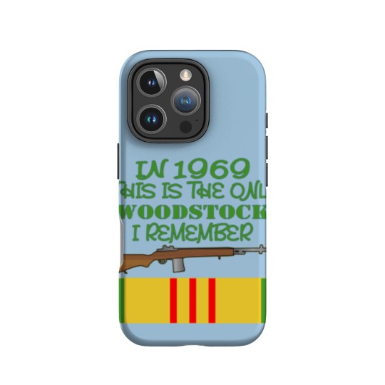 Discover In 1969 The Only Woodstock I Remember Vietnam IPhone Cases