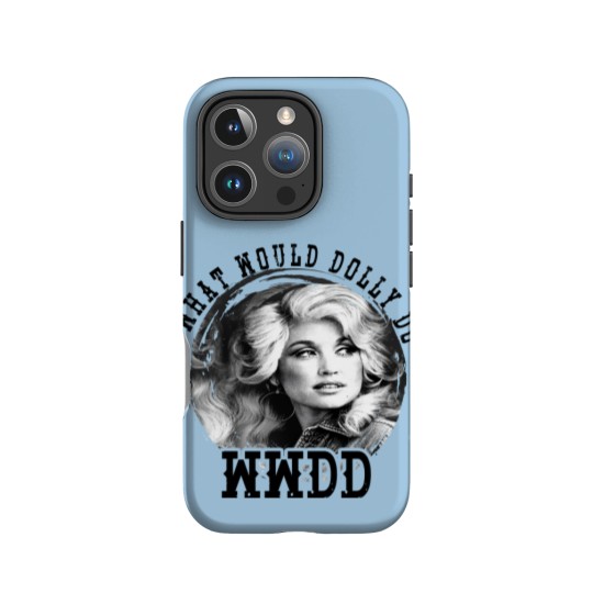 Discover WWDD - What Would Dolly Do IPhone Cases IPhone Cases