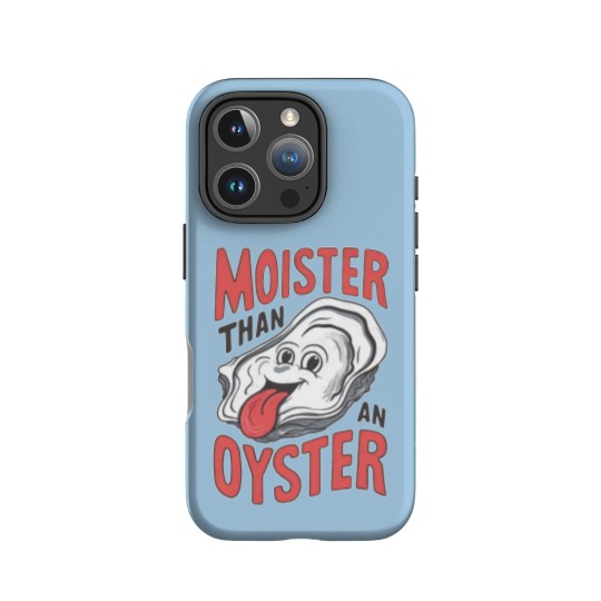 Discover Moister Than An Oyster IPhone Cases, Funny Graphic IPhone Cases,Unique Humor IPhone Cases, Cool Gift Idea, Quirky Design