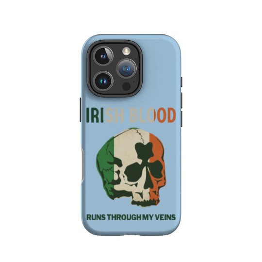 Discover Irish Blood run through my Veins IPhone Cases