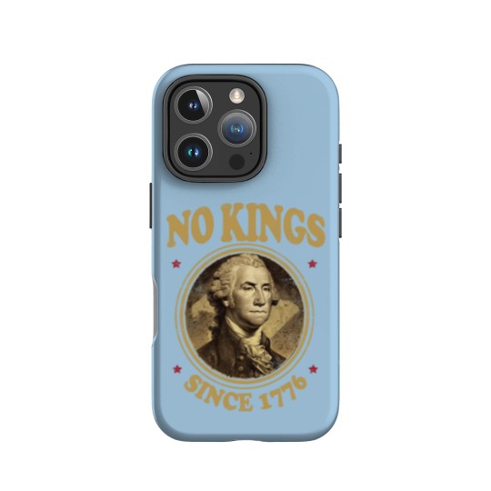 Discover No Kings Since 1776. - No Kings - IPhone Cases