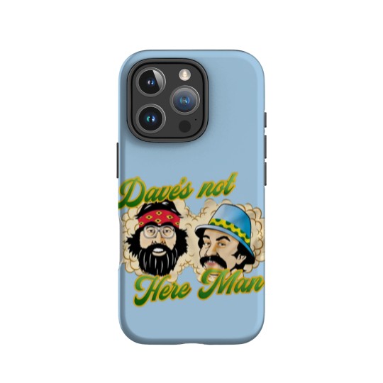 Discover Daves Not Here Man IPhone Cases, Cheech And Chong IPhone Cases