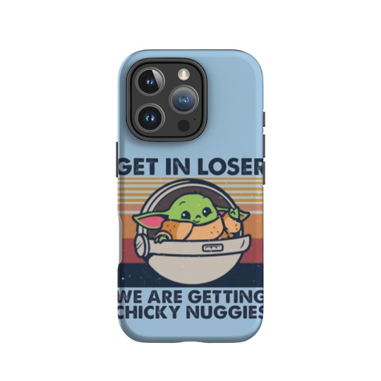 Discover Get in losers we are getting chicky nuggies IPhone Cases
