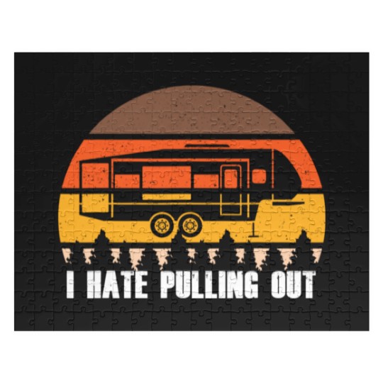Discover Funny Camping I Hate Pulling Out Retro Sunset Pull Jigsaw Puzzles