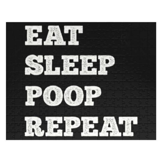 Discover Eat Sleep Poop Repeat Jigsaw Puzzles