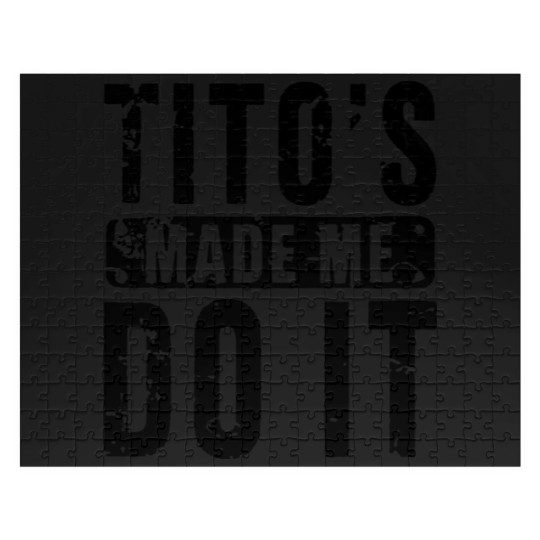 Discover Womens Funny Tito's Made Me Do It Vodka Made Me Do It Design Jigsaw Puzzles