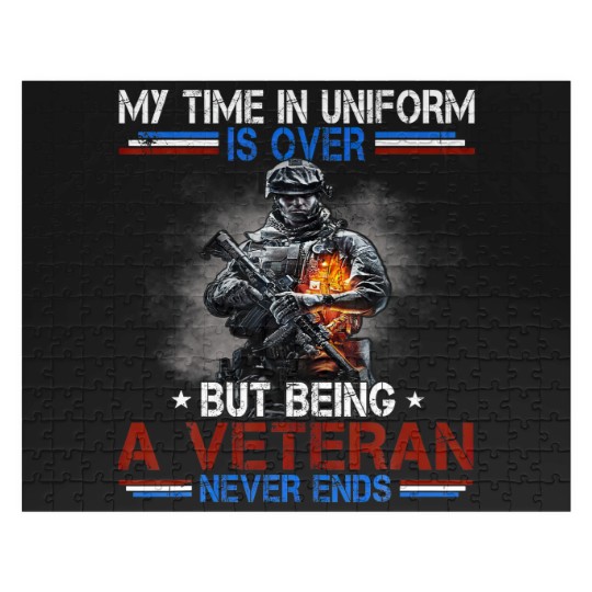 Discover Uniform Is Over But Being A Veteran Never Ends Vet Jigsaw Puzzles