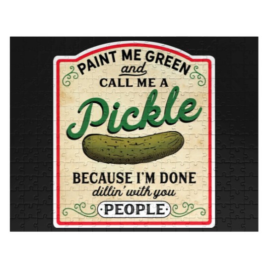 Discover Vintage Pickles Lover Jigsaw Puzzles, Paint Me Green and Call Me a Pickle Jigsaw Puzzles, Pickle Lover Jigsaw Puzzles, omemade Pickles, Cucumber Lover