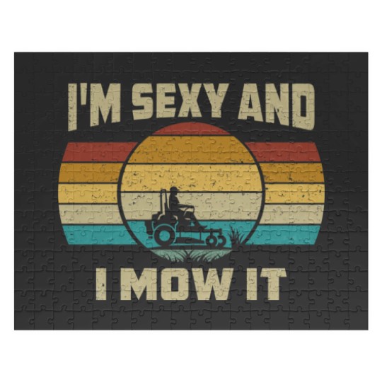 Discover Funny I'm Sexy And I Mow It Jigsaw Puzzles