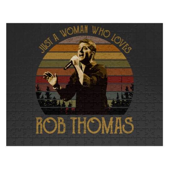 Discover Just a woman who loves Rob Thomas vintage Jigsaw Puzzles