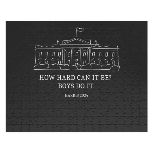 Discover How Hard Can it Be? Boys Do it Kamala Harris 2024 Jigsaw Puzzles, Kamala 2024