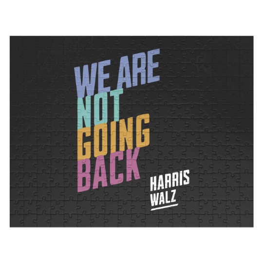 Discover Harris Walz We're Not Going Back, Harris Walz 2024 Jigsaw Puzzles