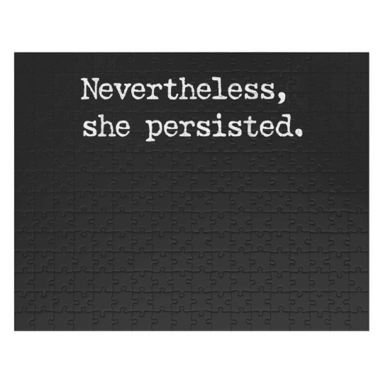 Discover Nevertheless She Persisted Jigsaw Puzzles