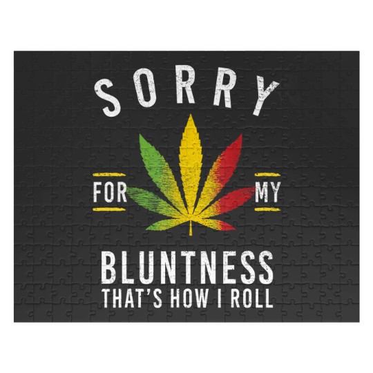 Discover Sorry for My Bluntness Thats How I Roll Funny We Jigsaw Puzzles