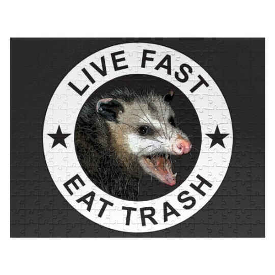 Discover Live Fast Eat Trash Jigsaw Puzzles
