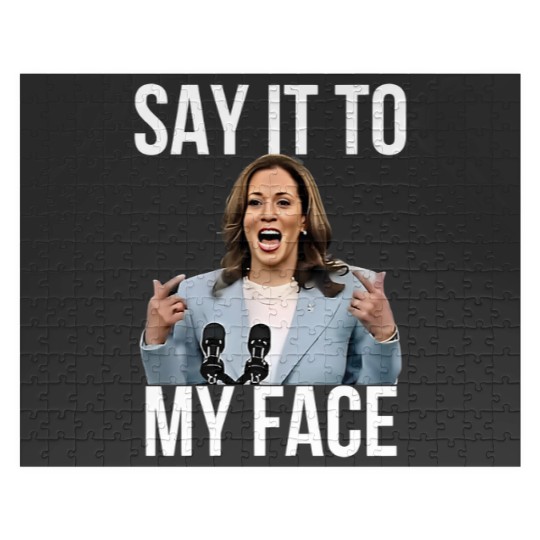 Discover Kamala Harris Jigsaw Puzzles, Say It To My Face, For the People Jigsaw Puzzles TG0Z46