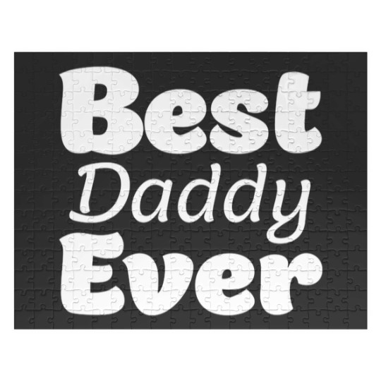 Discover daddy - Daddy - Jigsaw Puzzles